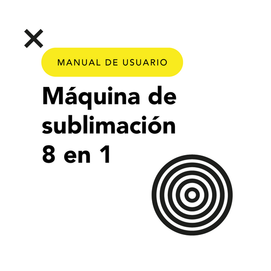 Manual Máquina de Sublimación 8 en 1 | Aprende a Usarla Paso a Paso